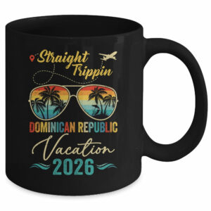 Straight Trippin Dominican Republic 2026 Family Summer Vacation Mug