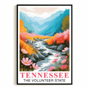 Tennessee Print Travel Poster Nature River Floral Volunteer State Mountains Souvenir Wall Art Landscape Picture For Home Room Living Room Bedroom Decor Unframed