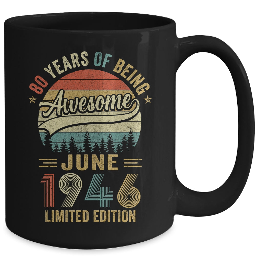 Vintage June 1946 80 Years Old 80th Birthday Men Women Mug Vintage June 1946 80 Years Old 80th Birthday Men Women Mug