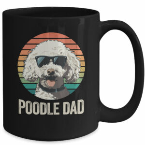 Vintage Poodle Dad For Fathers Day Dog Lover Funny Mug