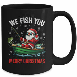 We Fish You A Merry Funny Christmas Fishing Fisherman Santa Mug