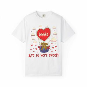 Books Are So Very Sweet Valentine’s Day Tee
