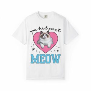 You Had Me at Meow! Valentine’s Day Tee